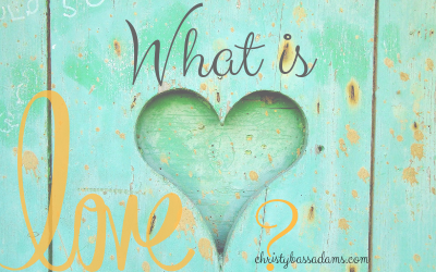 January 2, 2019: What Is Love?