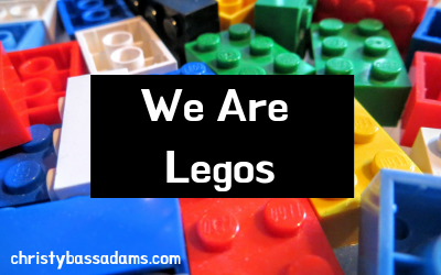 January 30, 2019: We are Legos