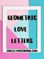 September 18, 2019: Geometric Love Letters