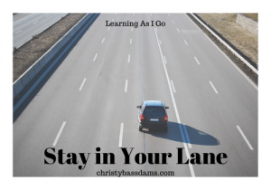 October 30, 2019: Stay in Your Lane