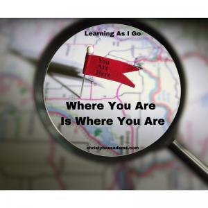 January 15, 2020: Where You Are Is Where You Are