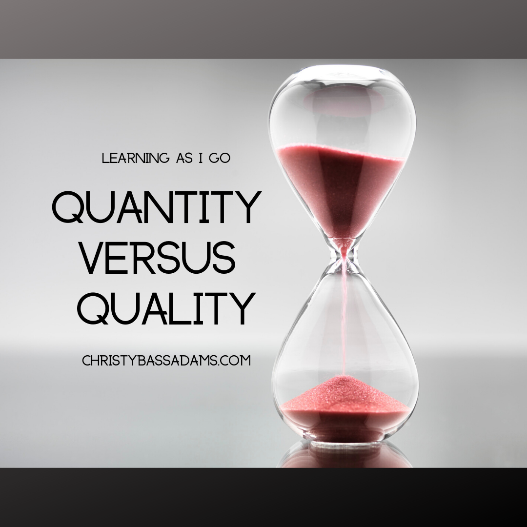 April 15, 2020: Quantity Versus Quality
