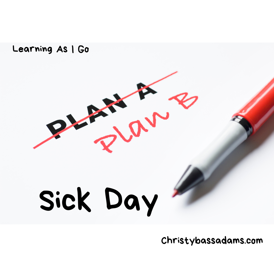April 14, 2021: Taking a Sick Day