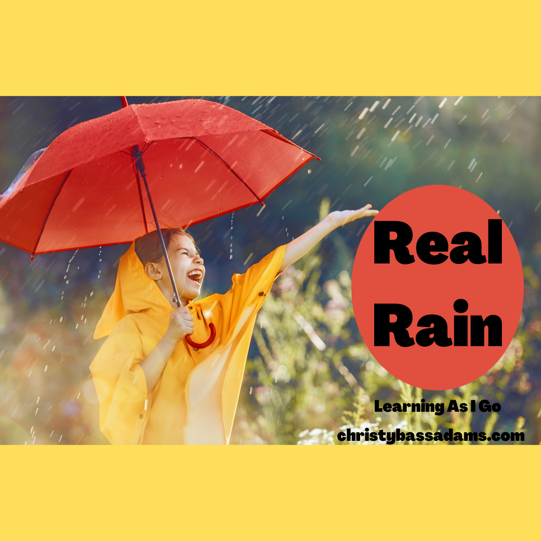 June 10, 2021: Real Rain